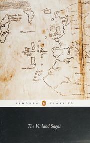 The Vinland Sagas The Icelandic Sagas About The First Documented Voyages Across The North Atlantic The Saga Of The Greenlanders And Eirik The Reds Saga Kunz