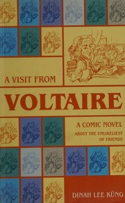 A Visit From Voltaire A Comic Novel New Ed Edition Kung Dinah