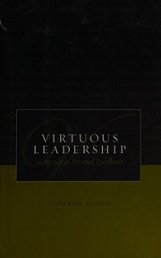 Virtuous Leadership An Agenda For Personal Excellence Havard