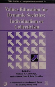 Values Education For Dynamic Societies Individualism Or Collectivism Cummings