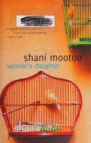 Valmikis Daughter Shani Mootoo Mootoo Shani