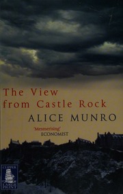 The View From Castle Rock Stories Large Print Ed Munro Alice