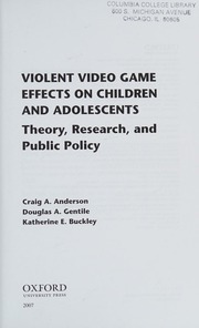 Violent Video Game Effects On Children And Adolescents Theory Research And Public Policy Anderson
