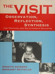The Visit Observation Reflection Synthesis For Training And Relationship Building Papcdr Edition Axtmann