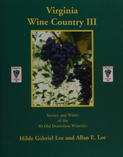 Virginia Wine Country Iii Lee Hilde Gabriel Lee Allan E 1923