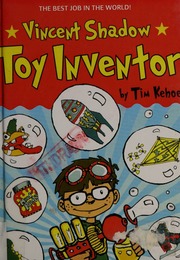 Vincent Shadow Toy Inventor Kehoe Tim Wohnoutka Mike Francis