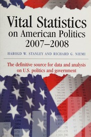 Vital Statistics On American Politics 20072008 Stanley Harold W Harold Watkins