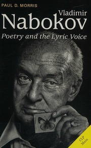 Vladimir Nabokov Poetry And The Lyric Voice Morris Paul Duncan