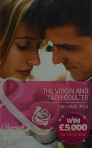 The Virgin And Zach Coulter Dyer Lois Faye