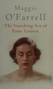 The Vanishing Act Of Esme Lennox Large Print Ed Ofarrell Maggie
