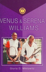 Venus Serena Williams Miklowitz Gloria D