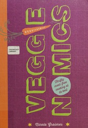 Veggienomics Thrifty Meatfree Cooking At Its Best Graimes