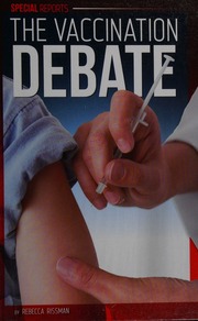 The Vaccination Debate Rissman Rebecca Author Sacha Jonah B