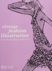 Vintage Fashion Illustration Harpers Bazaar Illustration 1930 To 1970 Fogg