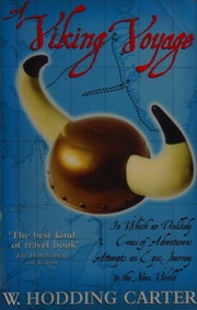 A Viking Voyage In Which An Unlikely Crew Attempts An Epic Journey To The New World Carter