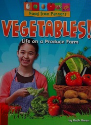 Vegetables Life On A Produce Farm 1st Ed Owen Ruth 1967