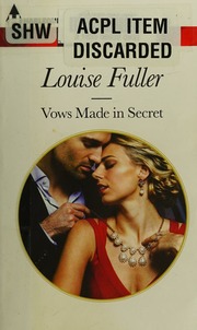 Vows Made In Secret Fuller Louise Romance Author Author