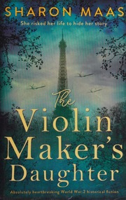Violin Makers Daughter Absolutely Heartbreaking World War 2 Historical Fiction Sharon Maas