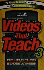 Videos That Teach 3 75 More Movie Moments To Get Teenagers Talking Fields