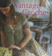 Vintage Crochet 30 Gorgeous Designs For Home Garden Fashion Gifts Cropper