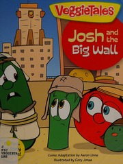 Veggietales Josh And The Big Wall Linne Aaron Author Adaptor