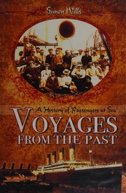Voyages From The Past A History Of Passengers At Sea Wills
