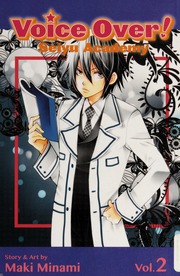 Voice Over Seiyu Academy Vol 2 Shojo Beat Edition Minami