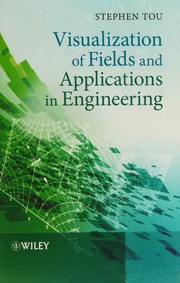 Visualization Of Fields And Applications In Engineering Tou Stephen