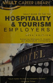 Vault Guide To The Top Hospitality Tourism Industry Employers 3 Edition Drapes