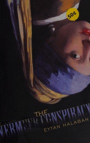 The Vermeer Conspiracy Halaban Eytan 1936
