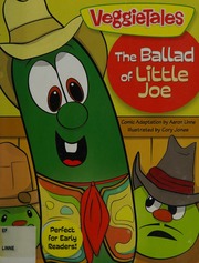 Veggietales The Ballad Of Little Joe Linne Aaron Author Jones