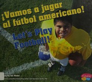 Vamos A Jugar Al Futbol Americano Lets Play Football Mader