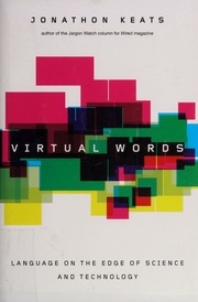Virtual Words Language On The Edge Of Science And Technology Keats