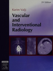 Vascular And Interventional Radiology 2 Edition Valji Karim