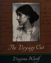 The Voyage Out Woolf Virginia 18821941