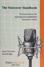 The Voiceover Handbook Practical Advice For Aspiring And Established Voiceover Artists Churcher