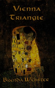 Vienna Triangle A Novel 1st Ed Webster Brenda S