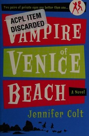 The Vampire Of Venice Beach A Novel Colt Jennifer