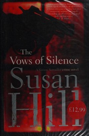 The Vows Of Silence A Simon Serrailler Crime Novel Hill Susan