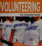 Volunteering The Essential Guide Martin Leonie 1963