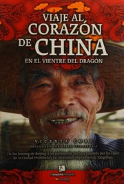 Viaje Al Corazon De China El Viajero Intrepido The Intrepid Traveler Spanish Edition Vicenta Cobo