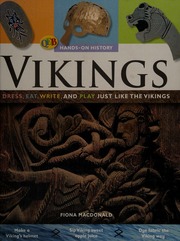 The Vikings Dress Eat Write And Play Just Like The Vikings Macdonald
