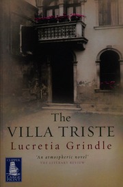 The Villa Triste Grindle Lucretia W