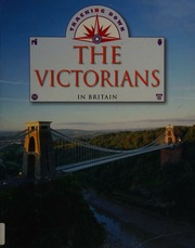 The Victorians In Britain Gogerly Liz Butterfield Moira 1960