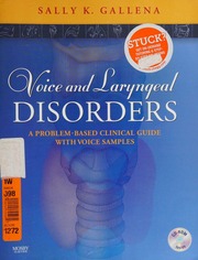 Voice And Laryngeal Disorders A Problembased Clinical Guide With Voice Samples 1 Papcdr Edition Gallena