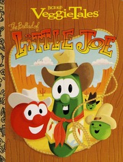 Veggietales The Ballad Of Little Joe Poth Karen