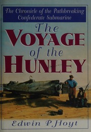 The Voyage Of The Hunley Hoyt Edwin Palmer
