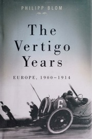 The Vertigo Years Philipp Blom