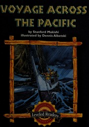 Voyage Across The Pacific Makishi Stanford Albetski Dennis Illustrator Houghton Mifflin Company