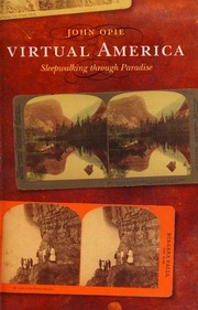 Virtual America Sleepwalking Through Paradise Opie John 1934